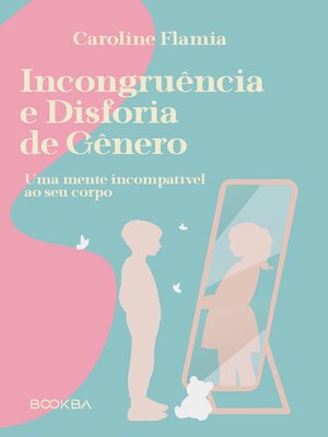 cover image of Incongruência e Disforia de Gênero